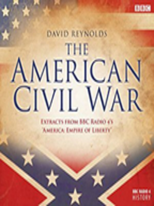 Title details for American Civil War, by David Reynolds - Available